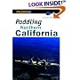 Paddling Northern California (Regional Paddling Series)