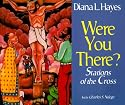 Were You There?: Stations of the Cross