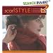 Scarf Style: Innovative to Traditional, 31 Inspirational Styles to Knit and Crochet