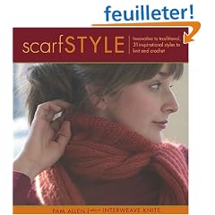 Scarf Style: Innovative to Traditional, 31 Inspirational Styles to Knit and Crochet