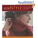 Scarf Style: Innovative to Traditional, 31 Inspirational Styles to Knit and Crochet