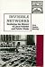 Invisible Networks: Exploring the History of Local Utilities and Public Works (Exploring Community History)