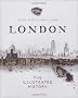 London: The Illustrated History