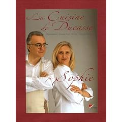 La Cuisine de Ducasse par Sophie
