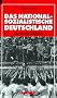 Das nationalsozialistische Deutschland 1933 - 1945. F�hrertum und Gefolgschaft
