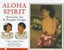 Aloha Spirit: Hawaiian Art and Popular Design