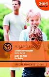 A Father for Danny/Baby Be Mine (Mills & Boon Special Moments)