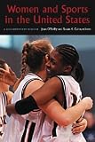 Women and Sports in the United States: A Documentary  Reader