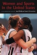 Women and Sports in the United States: A Documentary  Reader