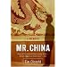 Mr. China: A Memoir