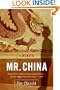 Mr. China: A Memoir