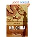 Mr. China: A Memoir