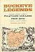 Buckeye Legends: Folktales and Lore from Ohio (Tales of the Supernatural)