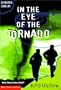 In the Eye of the Tornado (Disaster Zone)