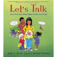 Let's Talk: About Girls, Boys, Babies, Bodies, Families and Friends (Lets Talk)