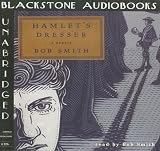 Review Blackstone Audiobooks  / Hamlet's Dresser: Library Edition