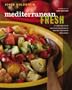 Mediterranean Fresh: A Compendium of One-Plate Salad Meals and Mix-and-Match Dressings