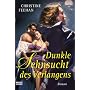 Dunkle Sehnsucht des Verlangens