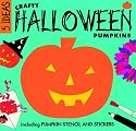 Crafty Halloween Pumpkins (Five Ideas Series)