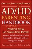 AD/HD Parenting Handbook: Practical Advice for Parents from Parents Knowing God: Walking through the Book of Books