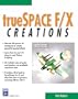 trueSpace F/X Creations (Graphics Series)