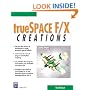 trueSpace F/X Creations (Graphics Series)