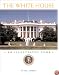 The White House: An Illustrated Tour