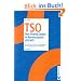 TSO. Time Sharing Option im Betriebssystem z/OS MVS