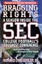 Bragging Rights: A Season Inside the SEC, College Football's Toughest Conference