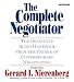 Books : The Complete Negotiator: The Definitive Audio Handbook from the Father of Contemporary Negotiating