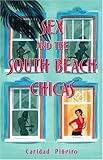 Sex and the South Beach Chicas by Caridad Pineiro