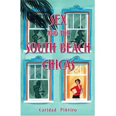Sex and the South Beach Chicas