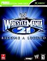 WWE Wrestlemania 21 (Prima Official Game Guide)