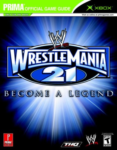 WWE Wrestlemania 21 (Prima Game Guide)