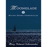 Moonglade(MaineShoreChronicles)