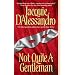 Not Quite A Gentleman
