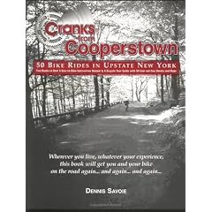 Cranks from Cooperstown: 50 Bike Rides in Upstate New York