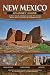 New Mexico Journey Guide: A Driving & Hiking Guide to Ruins, Rock Art, Fossils & Formations