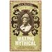 Waxing Mythical: The Life and Legend of Madame Tussaud