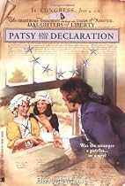 Patsy and the Declaration (Massie, Elizabeth. Daughters of Liberty.)
