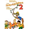 Espagnol pour jeunes d�butants : Los intrepidos, niveau 2 : Cahier d'activit�s