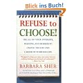 Refuse to Choose!: A Revolutionary Program for Doing Everything That You Love