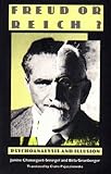 Freud or Reich? : psychoanalysis and illusion