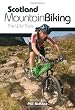Scotland Mountain Biking: The Wild Trails