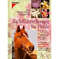 Bach-Bl�tentherapie f�r Pferde