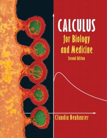 Calculus for Biology and Medicine (2nd Edition)