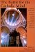 Book The Battle for the Catholic Mind: Catholic Faith and Catholic Intellect in the Work of the Fellowship of Catholic Scholars - 1978-95 (Fellowship of Ca