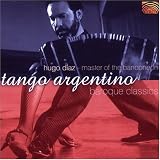 Tango Argentina: Baroque Classics