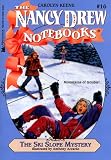 The Ski Slope Mystery (Nancy Drew Notebooks)