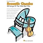Click here to buy Acoustic Classics: 40 Songs of the '80s and '90s by  Hal Leonard Corp..